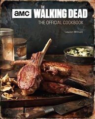 Walking Dead: The Official Cookbook hind ja info | Kunstiraamatud | kaup24.ee