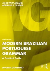 Modern Brazilian Portuguese Grammar: A Practical Guide 3rd edition hind ja info | Võõrkeele õppematerjalid | kaup24.ee