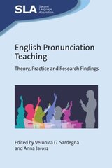 English Pronunciation Teaching: Theory, Practice and Research Findings цена и информация | Пособия по изучению иностранных языков | kaup24.ee