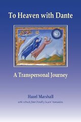 To Heaven with Dante: A Transpersonal Journey hind ja info | Luule | kaup24.ee