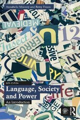 Language, Society and Power: An Introduction 6th edition hind ja info | Võõrkeele õppematerjalid | kaup24.ee