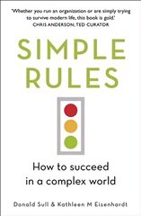 Simple Rules: How to Succeed in a Complex World hind ja info | Eneseabiraamatud | kaup24.ee