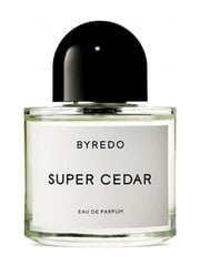 Byredo Super Cedar – EDP цена и информация | Женские духи | kaup24.ee