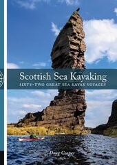 Scottish Sea Kayaking: Sixty-Two Great Sea Kayak Voyages 2nd edition hind ja info | Tervislik eluviis ja toitumine | kaup24.ee