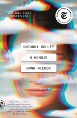 Uncanny Valley: A Memoir hind ja info | Elulooraamatud, biograafiad, memuaarid | kaup24.ee