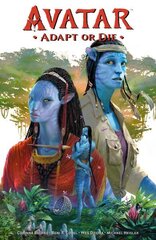 Avatar: Adapt Or Die цена и информация | Фантастика, фэнтези | kaup24.ee