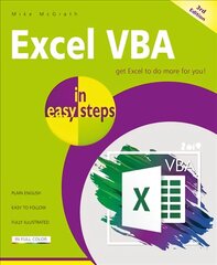 Excel VBA in easy steps: Covers Visual Studio Community 2017 3rd ed. hind ja info | Laste õpikud | kaup24.ee