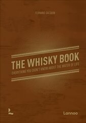 Whisky Book: Everything you didn't know about the water of life hind ja info | Retseptiraamatud  | kaup24.ee
