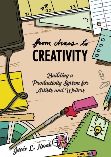 From Chaos To Creativity: Building a Productivity System for Artists and Writers hind ja info | Võõrkeele õppematerjalid | kaup24.ee