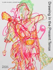 Drawing in the Present Tense hind ja info | Kunstiraamatud | kaup24.ee