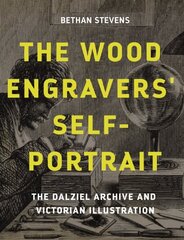 Wood Engravers' Self-Portrait: The Dalziel Archive and Victorian Illustration hind ja info | Kunstiraamatud | kaup24.ee