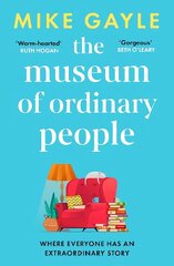 Museum of Ordinary People: The uplifting new novel from the bestselling author of Half a World Away цена и информация | Фантастика, фэнтези | kaup24.ee