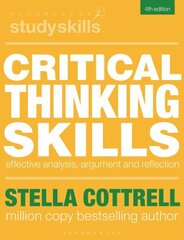 Critical Thinking Skills: Effective Analysis, Argument and Reflection 4th edition hind ja info | Ühiskonnateemalised raamatud | kaup24.ee