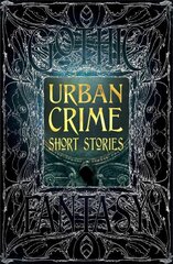 Urban Crime Short Stories цена и информация | Фантастика, фэнтези | kaup24.ee