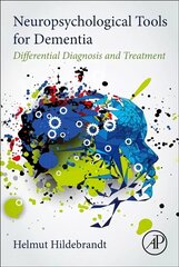 Neuropsychological Tools for Dementia: Differential Diagnosis and Treatment hind ja info | Majandusalased raamatud | kaup24.ee