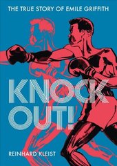 Knock Out!: The True Story of Emile Griffith hind ja info | Fantaasia, müstika | kaup24.ee