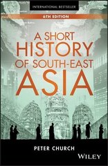 Short History Of South-East Asia 6th Edition hind ja info | Ajalooraamatud | kaup24.ee