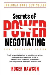 Secrets of Power Negotiating - 25th Anniversary Edition hind ja info | Majandusalased raamatud | kaup24.ee