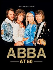 ABBA at 50 цена и информация | Книги об искусстве | kaup24.ee