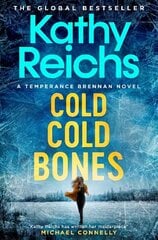 Cold, Cold Bones: The brand new Temperance Brennan thriller hind ja info | Fantaasia, müstika | kaup24.ee