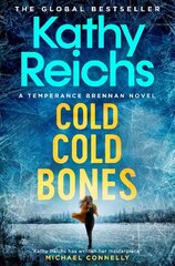 Cold, Cold Bones: The brand new Temperance Brennan thriller цена и информация | Фантастика, фэнтези | kaup24.ee