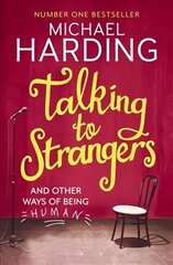 Talking to Strangers: And other ways of being human цена и информация | Биографии, автобиогафии, мемуары | kaup24.ee