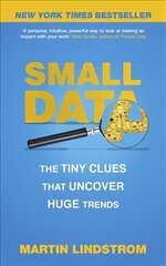 Small Data: The Tiny Clues That Uncover Huge Trends цена и информация | Книги по экономике | kaup24.ee