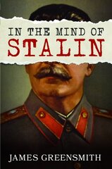In the Mind of Stalin цена и информация | Исторические книги | kaup24.ee