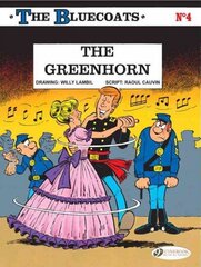 Bluecoats Vol. 4: The Greenhorn 4th hind ja info | Noortekirjandus | kaup24.ee