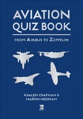 Aviation Quiz Book: From Airbus to Zeppelin hind ja info | Tervislik eluviis ja toitumine | kaup24.ee