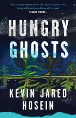 Hungry Ghosts: 'An early contender for the Booker' The Times цена и информация | Фантастика, фэнтези | kaup24.ee