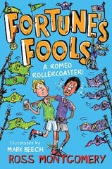 Fortune's Fools: A Romeo Roller Coaster! hind ja info | Noortekirjandus | kaup24.ee