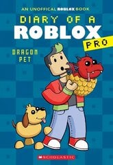 Diary of a Roblox Pro #2: Dragon Pet цена и информация | Книги для подростков и молодежи | kaup24.ee