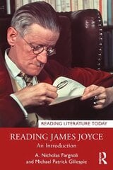 Reading James Joyce: An Introduction hind ja info | Ajalooraamatud | kaup24.ee