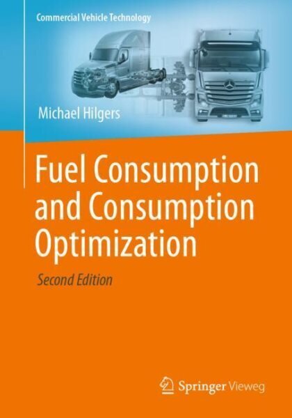 Fuel Consumption and Consumption Optimization 2nd ed. 2023 hind ja info | Ühiskonnateemalised raamatud | kaup24.ee