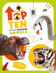 Most Dangerous Animals: Top Ten hind ja info | Noortekirjandus | kaup24.ee