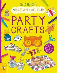 Make & Colour Party Crafts: 52 Cut-Outs to Colour and Free Stencils hind ja info | Väikelaste raamatud | kaup24.ee