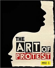 Art of Protest цена и информация | Книги об искусстве | kaup24.ee