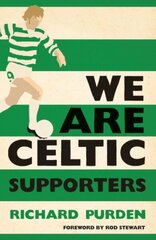 We Are Celtic Supporters цена и информация | Книги о питании и здоровом образе жизни | kaup24.ee