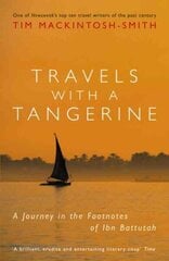 Travels with a Tangerine: A Journey in the Footnotes of Ibn Battutah цена и информация | Путеводители, путешествия | kaup24.ee
