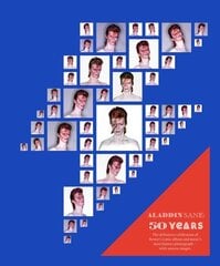 Aladdin Sane 50: The definitive celebration of Bowie's iconic album and music's most famous photograph - with unseen images цена и информация | Книги об искусстве | kaup24.ee