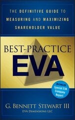 Best-Practice EVA - The Definitive Guide to Measuring and Maximizing Shareholder Value hind ja info | Majandusalased raamatud | kaup24.ee