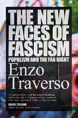 New Faces of Fascism: Populism and the Far Right hind ja info | Ühiskonnateemalised raamatud | kaup24.ee