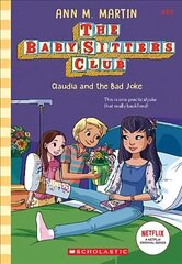Claudia and the Bad Joke (the Baby-Sitters Club #19) цена и информация | Книги для подростков и молодежи | kaup24.ee