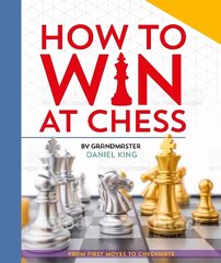 How to Win at Chess: From first moves to checkmate цена и информация | Книги для подростков и молодежи | kaup24.ee