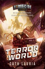 Terror World: A Zombicide: Invader Novel Paperback Original цена и информация | Фантастика, фэнтези | kaup24.ee