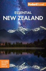 Fodor's Essential New Zealand 3rd edition hind ja info | Reisiraamatud, reisijuhid | kaup24.ee