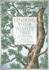 Finding Your Family Tree: A Beginner's Guide to Researching Your Genealogy hind ja info | Tervislik eluviis ja toitumine | kaup24.ee