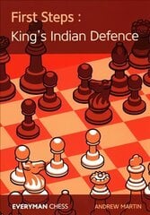 First Steps: King's Indian Defence цена и информация | Книги о питании и здоровом образе жизни | kaup24.ee