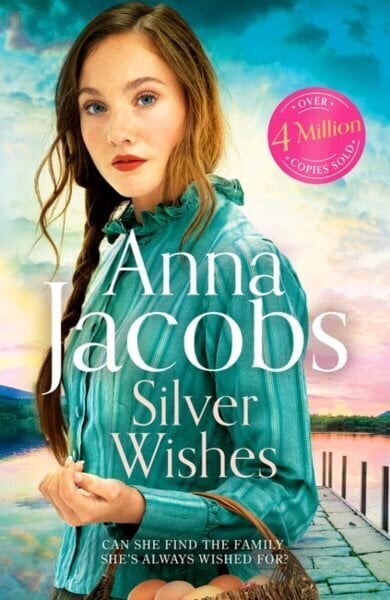 Silver Wishes: Book 1 in the brand new Jubilee Lake series by beloved author Anna Jacobs цена и информация | Fantaasia, müstika | kaup24.ee